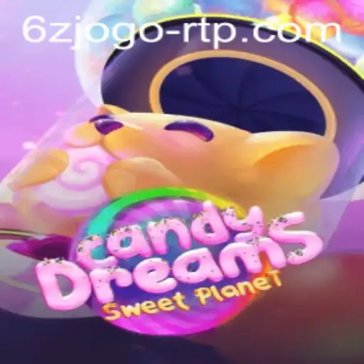 Exploring CandyDreams: A Sweet Adventure Into the World of 6z Jogo